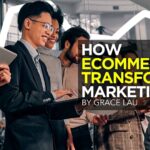 How Ecommerce Transformed Marketing  – DigitalMarketer